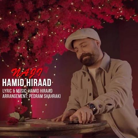 دانلود آهنگ حمید هیراد ناجی